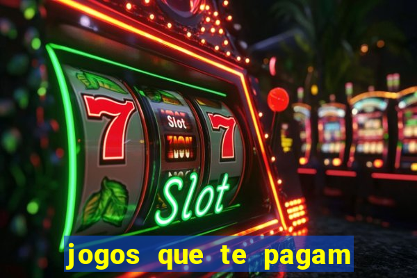 jogos que te pagam para jogar de verdade